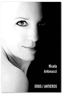 Eros/Antieros, Nicola Antonacci - libro di poesie, poesia contemporanea italiana