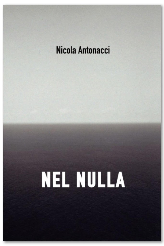 Nel nulla, Nicola Antonacci - libro di poesie, poesia contemporanea italiana
